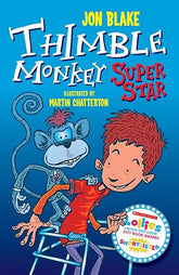 Thimble Monkey Superstar: Thimble, Book 1